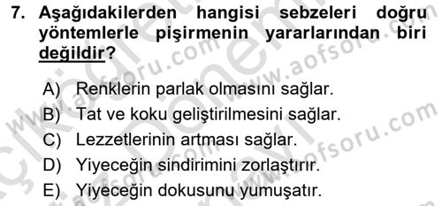 Temel Mutfak Teknikleri Dersi 2024 - 2025 Yılı (Final) Dönem Sonu Sınav Soruları 7. Soru