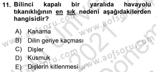 Afet Tıbbı ve Yönetim İlkeleri Dersi 2021 - 2022 Yılı (Final) Dönem Sonu Sınav Soruları 11. Soru