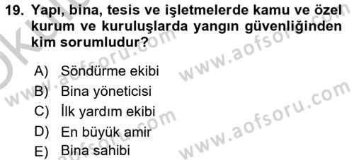Yangın ve Yangın Güvenliği Dersi 2018 - 2019 Yılı Yaz Okulu Sınav Soruları 19. Soru