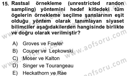 Uluslararası İlişkilerde Araştırma Yöntemleri Dersi 2017 - 2018 Yılı (Vize) Ara Sınav Soruları 15. Soru