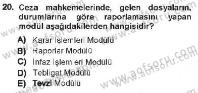 Ulusal Yargı Ağı Projesi 1 Dersi 2012 - 2013 Yılı Tek Ders Sınav Soruları 20. Soru