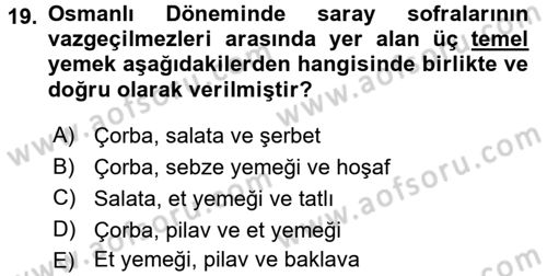 Türk Mutfak Kültürü Dersi 2016 - 2017 Yılı (Vize) Ara Sınav Soruları 19. Soru