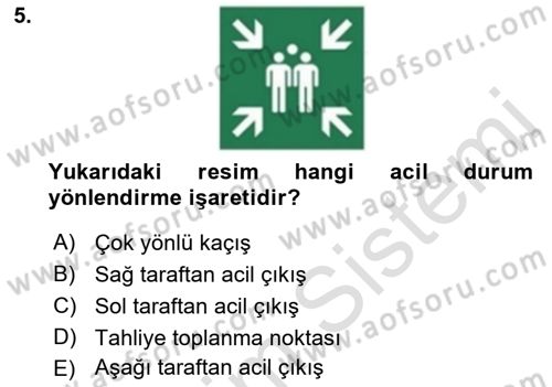 Yangın ve Yangın Güvenliği Dersi 2018 - 2019 Yılı 3 Ders Sınav Soruları 5. Soru
