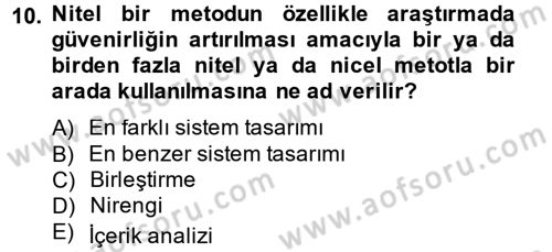 Uluslararası İlişkilerde Araştırma Yöntemleri Dersi 2014 - 2015 Yılı (Final) Dönem Sonu Sınav Soruları 10. Soru
