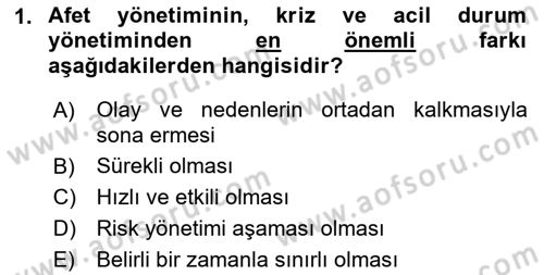 Afet Yönetimi 1 Dersi 2023 - 2024 Yılı (Vize) Ara Sınav Soruları 1. Soru