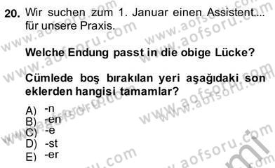 Almanca 4 Dersi 2013 - 2014 Yılı (Vize) Ara Sınav Soruları 20. Soru