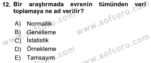 Sosyal Bilimlerde Araştırma Yöntemleri Dersi 2023 - 2024 Yılı (Final) Dönem Sonu Sınav Soruları 12. Soru
