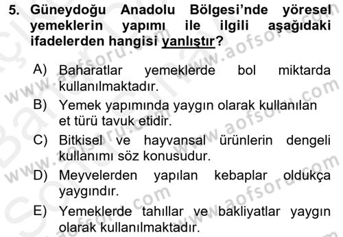 Yöresel Mutfaklar Dersi 2018 - 2019 Yılı (Final) Dönem Sonu Sınav Soruları 5. Soru