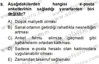 Bilimsel Araştırma Yöntemleri Dersi 2013 - 2014 Yılı (Final) Dönem Sonu Sınav Soruları 9. Soru
