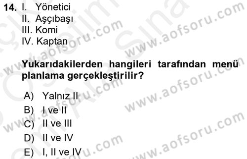 Menü Yönetimi Dersi 2018 - 2019 Yılı (Vize) Ara Sınav Soruları 14. Soru