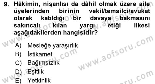 Adalet Meslek Etiği Dersi 2017 - 2018 Yılı 3 Ders Sınav Soruları 9. Soru