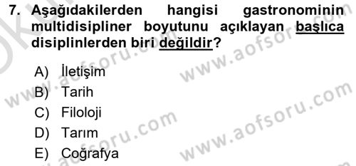 Gastronominin Temelleri Dersi 2022 - 2023 Yılı Yaz Okulu Sınav Soruları 7. Soru