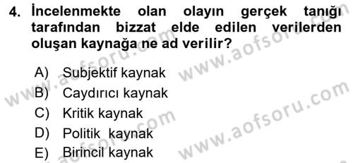 Acil Durum ve Afet Farkındalık Eğitimi Dersi 2017 - 2018 Yılı (Vize) Ara Sınav Soruları 4. Soru
