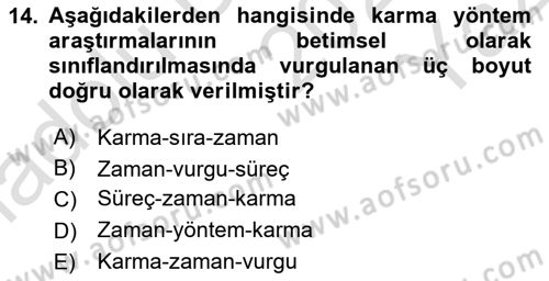 Sosyal Bilimlerde Araştırma Yöntemleri Dersi 2024 - 2025 Yılı Yaz Okulu Sınav Soruları 14. Soru
