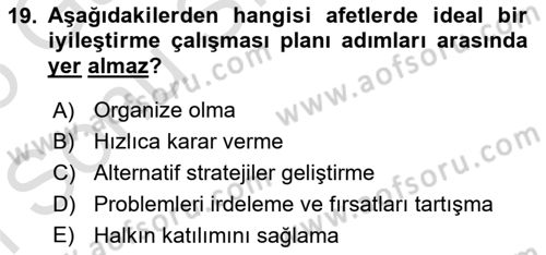 Afet Yönetimi 1 Dersi 2024 - 2025 Yılı (Final) Dönem Sonu Sınav Soruları 19. Soru