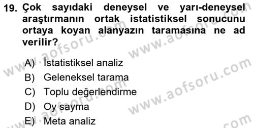 Sosyal Bilimlerde Araştırma Yöntemleri Dersi 2022 - 2023 Yılı (Vize) Ara Sınav Soruları 19. Soru