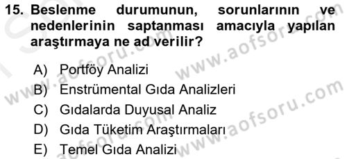 Beslenmenin Temel İlkeleri Dersi 2018 - 2019 Yılı (Final) Dönem Sonu Sınav Soruları 15. Soru