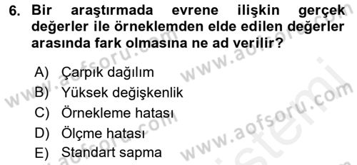 Sosyal Bilimlerde Araştırma Yöntemleri Dersi 2018 - 2019 Yılı (Final) Dönem Sonu Sınav Soruları 6. Soru