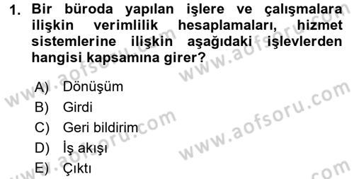 Büro Teknolojileri Dersi 2016 - 2017 Yılı 3 Ders Sınav Soruları 1. Soru