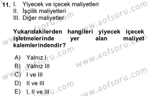 Yiyecek Ve İçecek İşletmeciliği Dersi 2021 - 2022 Yılı (Final) Dönem Sonu Sınav Soruları 11. Soru
