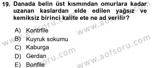 Temel Mutfak Teknikleri Dersi 2017 - 2018 Yılı (Vize) Ara Sınav Soruları 19. Soru