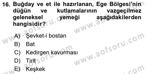 Yöresel Mutfaklar Dersi 2018 - 2019 Yılı 3 Ders Sınav Soruları 16. Soru