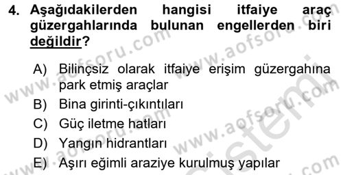 Yangın ve Yangın Güvenliği Dersi 2021 - 2022 Yılı (Final) Dönem Sonu Sınav Soruları 4. Soru