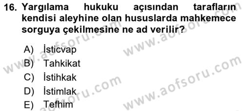 Hukuk Dili Ve Adli Yazışmalar Dersi 2021 - 2022 Yılı (Final) Dönem Sonu Sınav Soruları 16. Soru