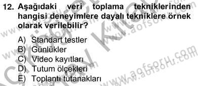 Bilimsel Araştırma Yöntemleri Dersi 2012 - 2013 Yılı (Vize) Ara Sınav Soruları 12. Soru
