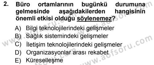 Büro Teknolojileri Dersi 2014 - 2015 Yılı Tek Ders Sınav Soruları 2. Soru