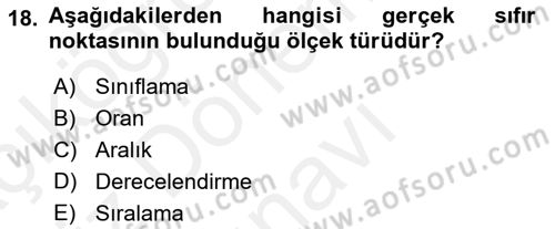 Sosyal Bilimlerde Araştırma Yöntemleri Dersi 2018 - 2019 Yılı (Final) Dönem Sonu Sınav Soruları 18. Soru