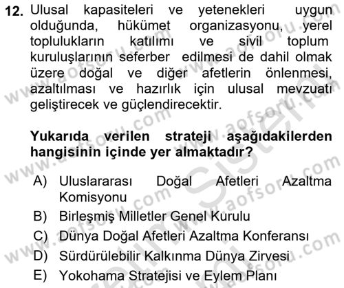 Afet Yönetiminde Sağlık Hizmetleri Dersi 2022 - 2023 Yılı (Vize) Ara Sınav Soruları 12. Soru