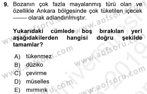 Osmanlı Mutfağı Dersi 2018 - 2019 Yılı (Final) Dönem Sonu Sınav Soruları 9. Soru