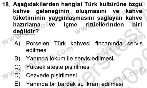 Türk Mutfak Kültürü Dersi 2019 - 2020 Yılı (Final) Dönem Sonu Sınav Soruları 18. Soru