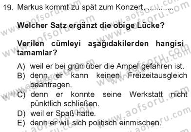 Almanca 3 Dersi 2012 - 2013 Yılı Tek Ders Sınav Soruları 19. Soru