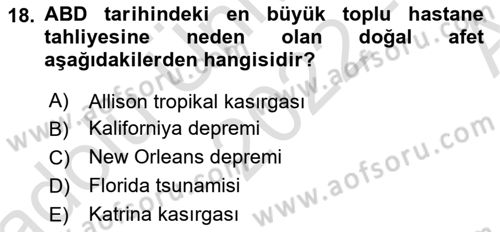 Afet Yönetiminde Sağlık Hizmetleri Dersi 2022 - 2023 Yılı (Vize) Ara Sınav Soruları 18. Soru