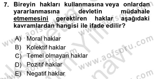 İnsan Hakları Ve Kamu Özgürlükleri Dersi 2021 - 2022 Yılı (Vize) Ara Sınav Soruları 7. Soru