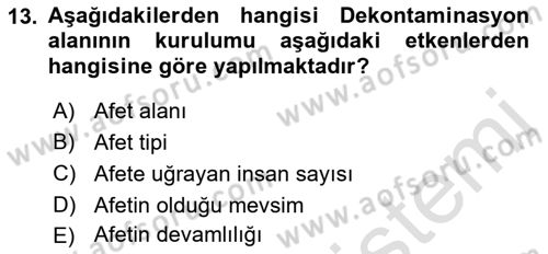 Afet Yönetiminde Sağlık Hizmetleri Dersi 2022 - 2023 Yılı (Final) Dönem Sonu Sınav Soruları 13. Soru