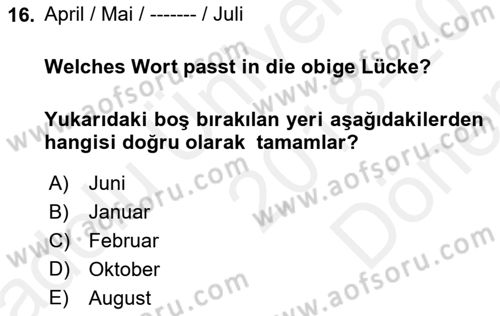 Almanca 1 Dersi 2018 - 2019 Yılı (Final) Dönem Sonu Sınav Soruları 16. Soru