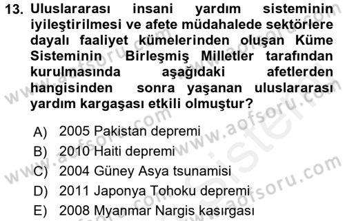 Afet Yönetimi 1 Dersi 2017 - 2018 Yılı (Final) Dönem Sonu Sınav Soruları 13. Soru