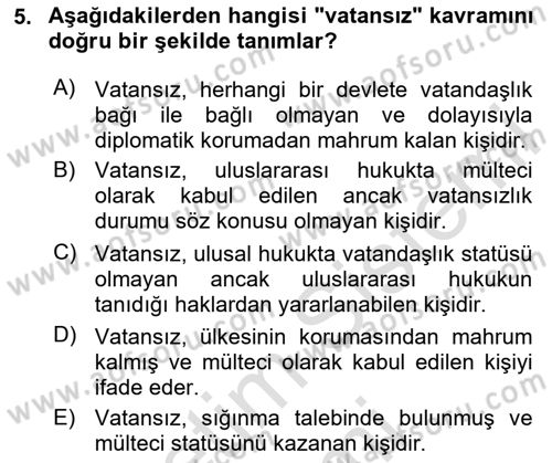 Göç Ve Göçmen Sorunları Dersi 2024 - 2025 Yılı (Vize) Ara Sınav Soruları 5. Soru