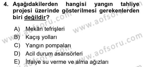 Yangın ve Yangın Güvenliği Dersi 2023 - 2024 Yılı (Vize) Ara Sınav Soruları 4. Soru