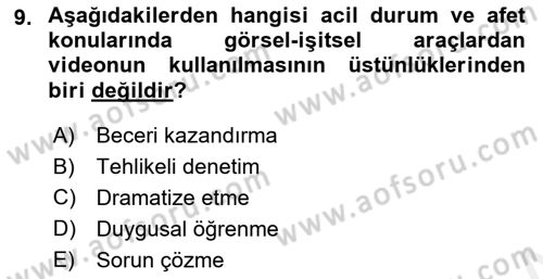 Acil Durum ve Afet Farkındalık Eğitimi Dersi 2018 - 2019 Yılı (Final) Dönem Sonu Sınav Soruları 9. Soru