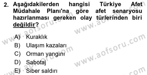 Afet Senaryosu ve Tatbikatlar Dersi 2018 - 2019 Yılı (Final) Dönem Sonu Sınav Soruları 2. Soru