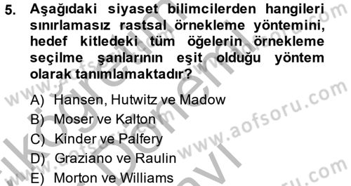 Uluslararası İlişkilerde Araştırma Yöntemleri Dersi 2014 - 2015 Yılı (Final) Dönem Sonu Sınav Soruları 5. Soru