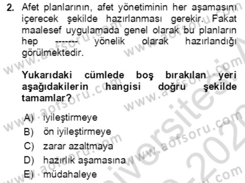 Acil Durum Ve Afet Yönetimi Planları Dersi 2019 - 2020 Yılı (Vize) Ara Sınav Soruları 2. Soru