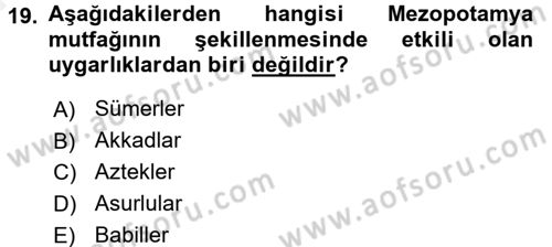 Gastronomi Tarihi Dersi 2015 - 2016 Yılı (Vize) Ara Sınav Soruları 19. Soru