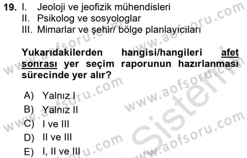 Afet Yönetimi 1 Dersi 2023 - 2024 Yılı Yaz Okulu Sınav Soruları 19. Soru