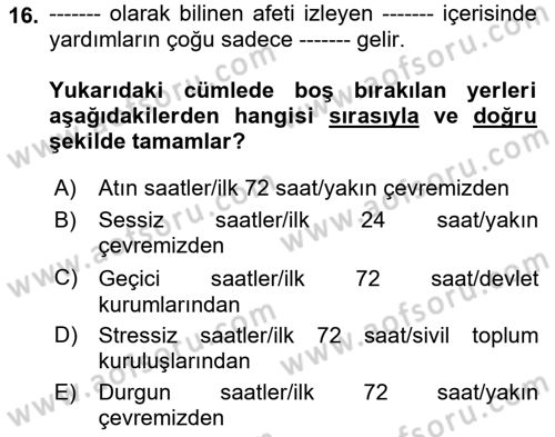 Afet Yönetimi 1 Dersi 2022 - 2023 Yılı (Vize) Ara Sınav Soruları 16. Soru
