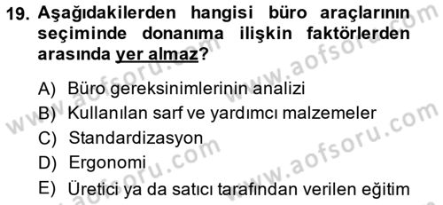 Büro Teknolojileri Dersi 2014 - 2015 Yılı (Final) Dönem Sonu Sınav Soruları 19. Soru